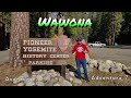 Wawona - Yosemite National Park || Aventura 7 | Adventure 7