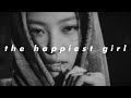 blackpink - the happiest girl (slowed + reverb)