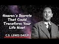 C.S. Lewis Daily || CS Lewis Warns: Heaven’s Secrets That Could Transform Your Life Now!