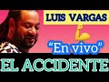 LUIS VARGAS “EL ACCIDENTE” (QUE MAMBO)!!!!