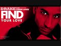 Drake ft. IAMCL - Find Your Love [Remix]