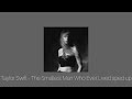 Taylor Swift - The Smallest Man Who Ever Lived (sped up version)