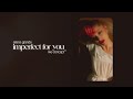 imperfect for you (Live Concept) - the eternal sunshine sessions