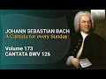 J.S. Bach: Erhalt uns, Herr, bei deinem Wort, BWV 126 - The Church Cantatas, Vol. 173