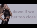 Ariana Grande - Too Close (lyrics)