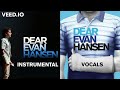 Dear Evan Hansen - Words Fail (Movie Instrumental + OCBR Vocals)