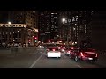 Chicago 4K - Night Drive - Driving Downtown