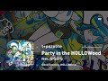 t+pazolite - Party in the HOLLOWood (feat. ななひら)