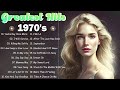 Oldies But Goodies Songs Playlist - Greatest Hits 1970s Oldies But Goodies - Old Songs Of The 1970s🎶