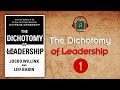 The Dichotomy of Leadership - Chapter 1 - Audio Book