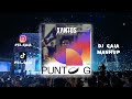 Punto G X Bailame Despacio (DJ GAJA Mashup)