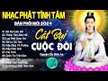 CÁT BỤI CUỘC ĐỜI, LẠY PHẬT QUAN ÂM...999 Ca Khúc Nhạc Vàng Bất Hủ, Thấm Thía Rung Động Lòng Người