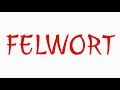 FELWORT