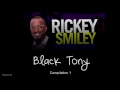 Rickey Smiley Morning Show - Black Tony Compilation Part 1