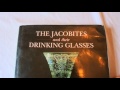 How to Identify 18th Century English Drinking Glasses, and Book Review