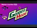 Golden Hope But I Counted All The Memes