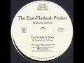 East Flatbush Project - A Madman's Dream /Can't Hold It Back