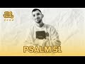 The Word of God | Psalm 51