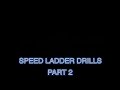 Speed Ladder Part 2 - Quick Feet!!!