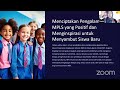 Webinar Menciptakan Pengalaman MPLS yang Positif dan Menginspirasi untuk Menyambut Siswa Baru