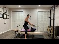 30 Minute Pilates Reformer ONLY Workout #97