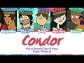 Total Drama World Tour ‘Condor’ Lyrics (Color Coded)