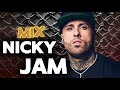 🔥MIX NICKY JAM - MIX EXITOS DE NICKY JAM  -REGGAETON CLASICO🔥