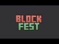 BlockFest 7 - Update Video