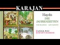 Haydn - The Seasons / Die Jahreszeiten + Presentation (Century’s recording : Herbert Von Karajan)