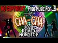 #CHA-CHA/ #REMIX/ NO COPYRIGHT MUSIC