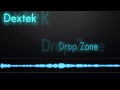 [Glitch Hop] Dextek - Drop Zone