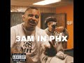 3AM IN PHX (feat. Swifty Blue)