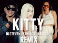 Kenia OS , La Joaqui - Kitty (Remix) Ft. DJ Steven - LO MAS NUEVO 2024