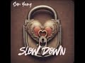 Sam Young - Slow Down