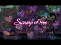 Brawl Stars: Swamp Of Love (Lyrics)