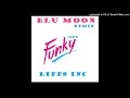 BLU MOON REMIX - Lipps Inc - Funkytown