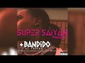 Super Saiyan Freestyle - El Choero [+BANDIDO]