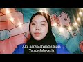 TERUKIR DI BINTANG // YUNA - COVER BY BUNGA  || BUNGA PERTAMA