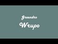 Wrupo (Prod. By Greendro)