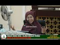 Datuk Dr Ustazah Norhafizah Musa - Kuliah Dhuha Khas : Hijrah Menuju Syurga