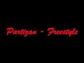 Partizan - Freestyle (2019)