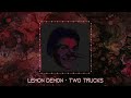 Lemon Demon - Two Trucks