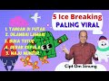 5 Ice Breaking paling viral | Cipt Om Sinung | Tangan Diputar |