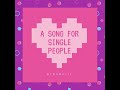 A Song for Single People