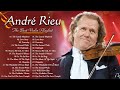 The Best of André Rieu 💖André Rieu Greatest Hits full Abum 💖