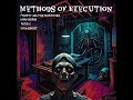 7thirty AKA The Mortician - Methods of Execution (Feat. Lord Osiris, Cold Spirit & Fatal C) ￼