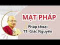 Mạt Pháp | Sư Giác Nguyên | Sư Toại Khanh