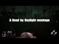 Dead by Daylight Jukes and  Flickbilly montage #2 ft: Twitchstreamers