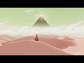 Journey - Full Game, No Commentary, First Playthrough.