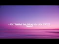 Ed Sheeran - Perfect (Lyrics)